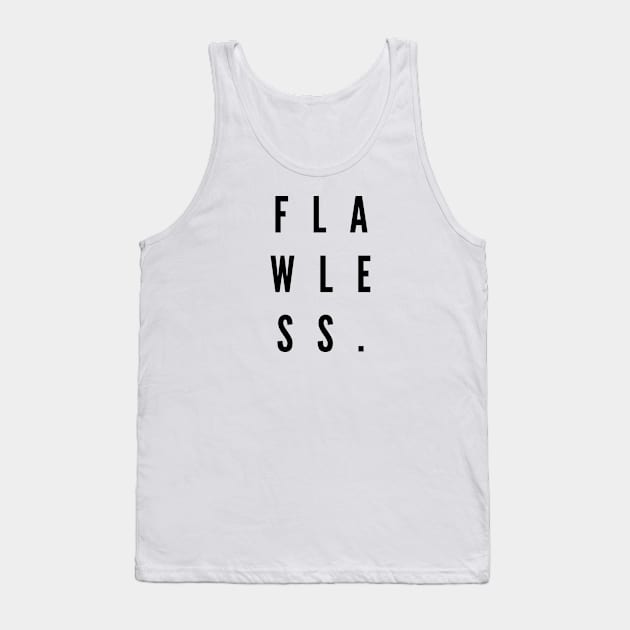 flawless Tank Top by Nada's corner